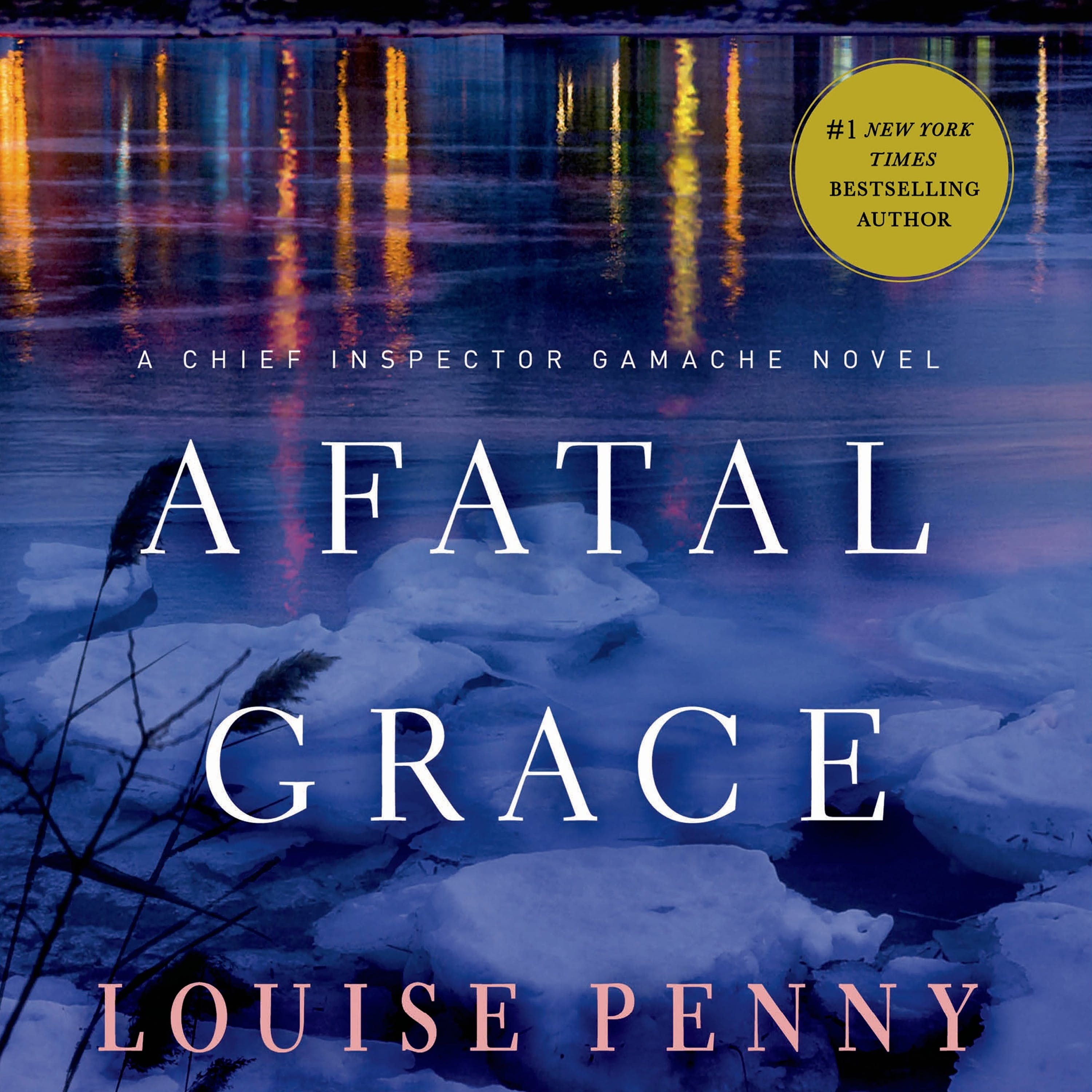 Audiobook cover of A Fatal Grace by Louise Penny, background shows ice and snow on a lake
