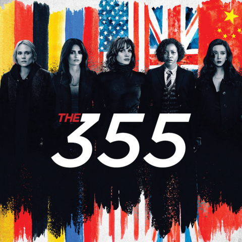 Promotional image of the film The 355 showing five women standing in front of various national flags