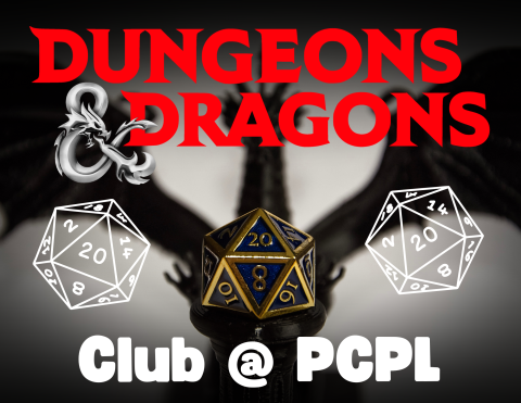 Red Dungeons & Dragons logo with text saying "Club @ PCPL". Background image is a dragon holding a blue D20.