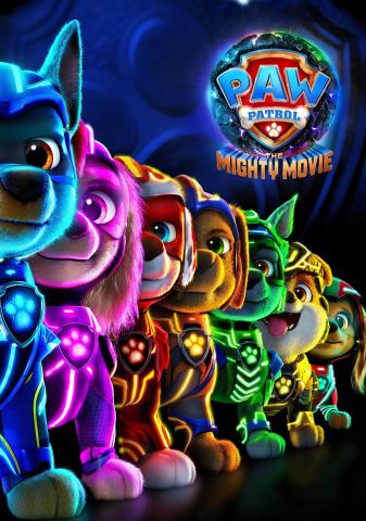 Poster for "PAW Patrol: The Might Movie" featuring the PAW Patrol puppy characters standing in a row, each wearing glowing futuristic outfits.